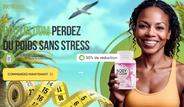 Prix BodyBloom au Sénégal - Où acheter ?