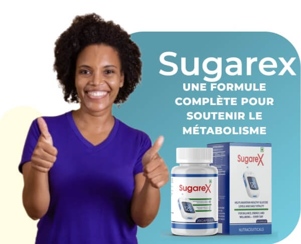 Sugarex gelules Gabon - Prix où acheter Avis Mode d'emploi